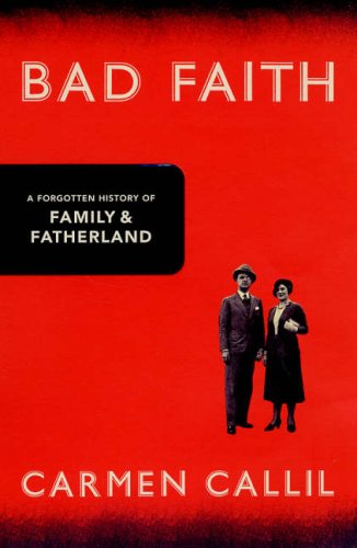 Bad Faith: A Forgotten History of Family and Fatherland